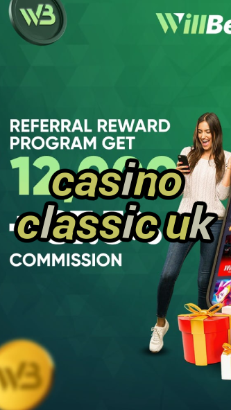 casino classic uk-igamblinglist.com